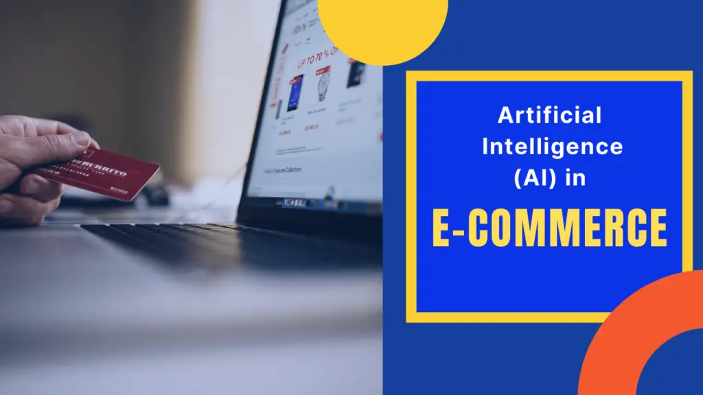 Artificial Intelligence in Ecommerce