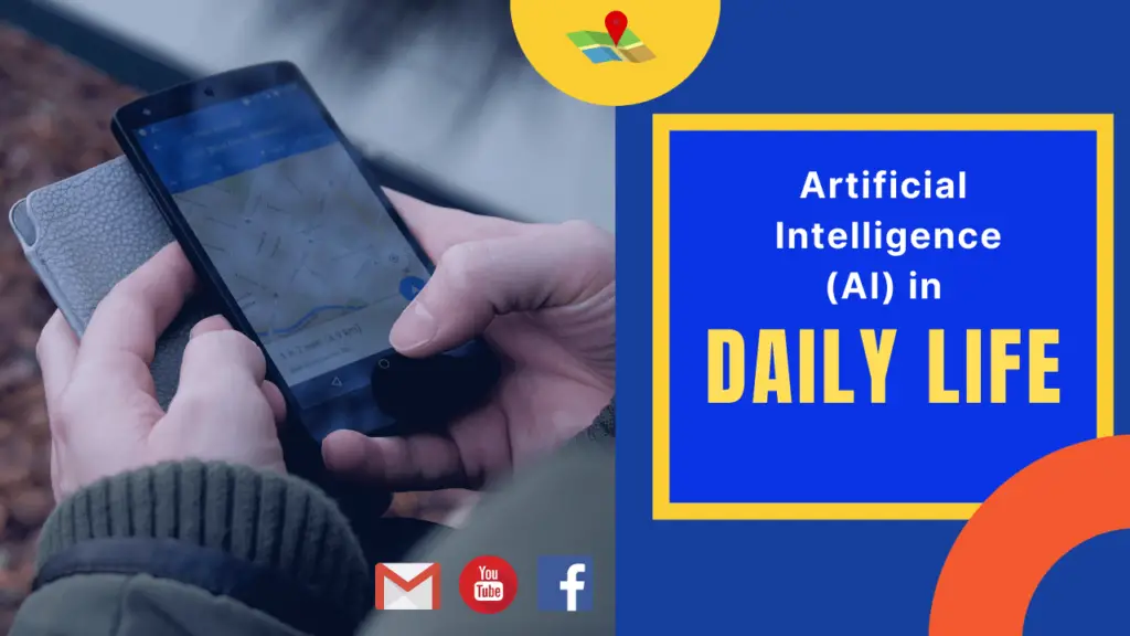 Artificial Intelligence in Daily Life