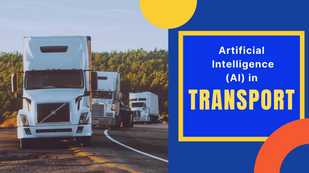 Artificial Intelligence in Transportation