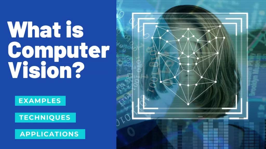 What is Computer Vision