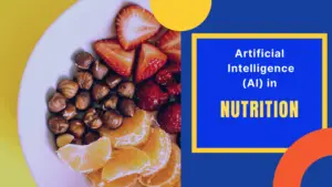 Artificial Intelligence in Nutrition