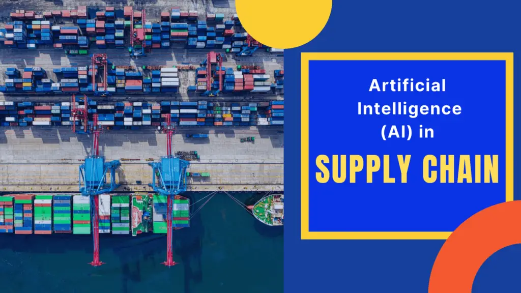Artificial Intelligence in Supply Chain