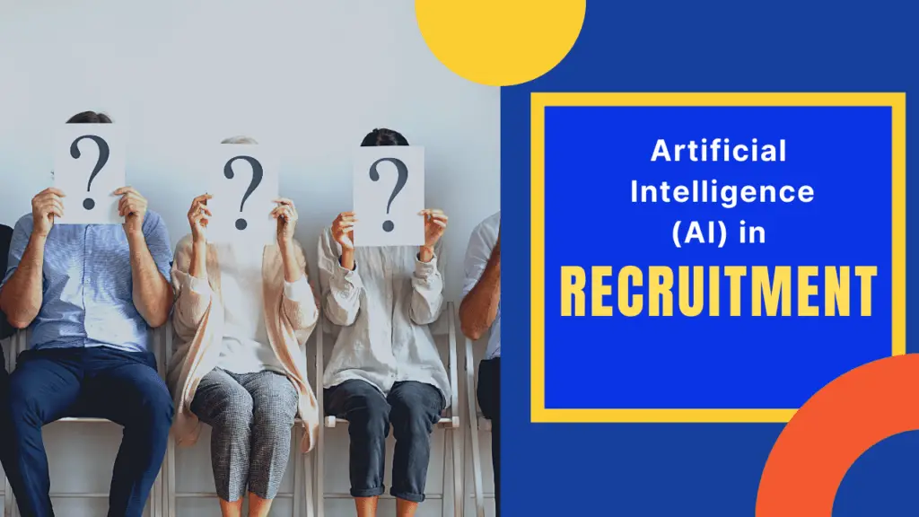 Artificial Intelligence in Recruitment