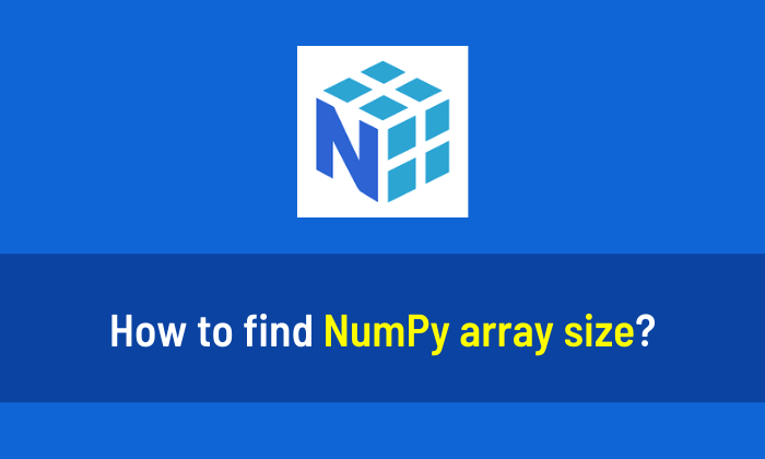 How to find NumPy array size