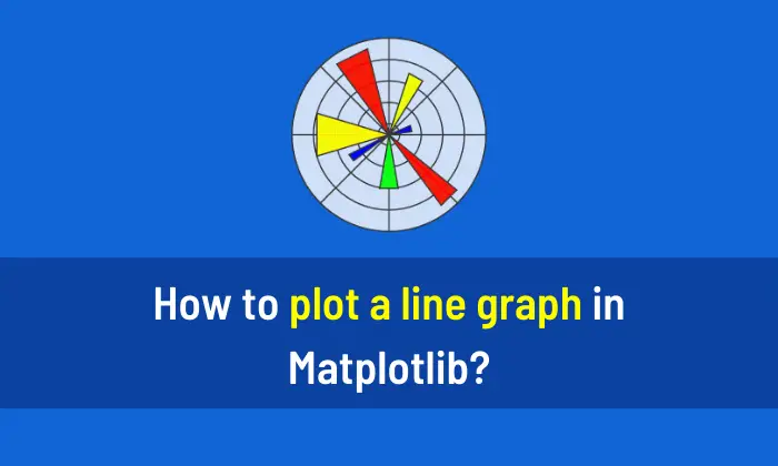 How to plot a line graph in Matplotlib