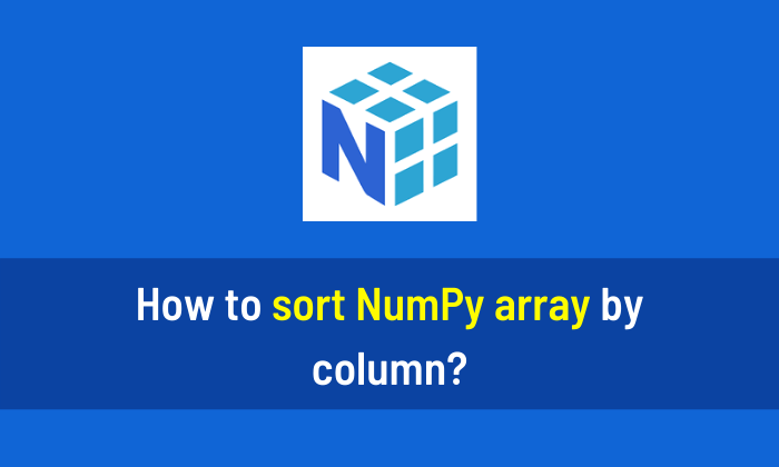How to sort NumPy array by column