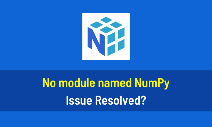 No module named NumPy