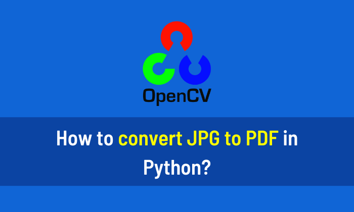 How to convert JPG to PDF in Python