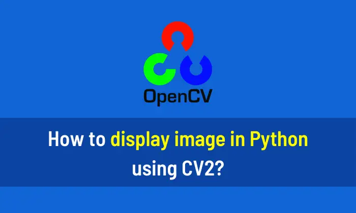 How to display image in Python using CV2