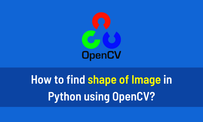 How to find shape of image in Python using OpenCV