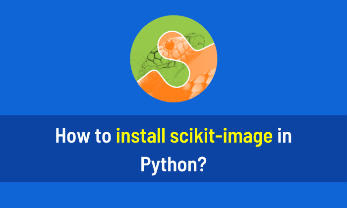 How to install scikit-image in Python
