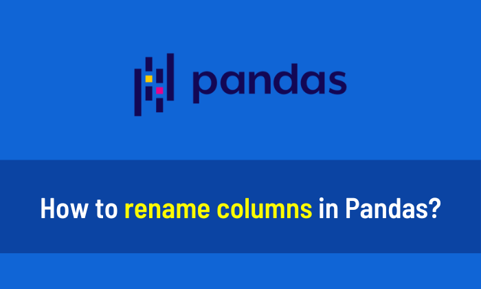 How to rename columns in Pandas