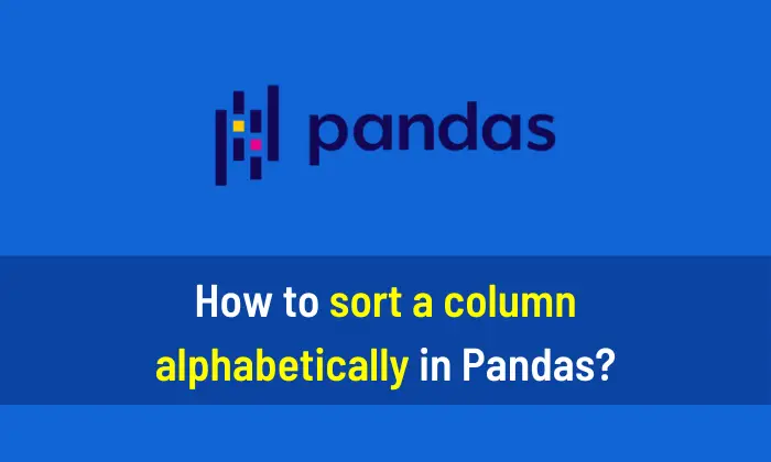 How to sort a column alphabetically in Pandas