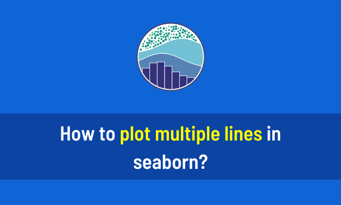 How to plot multiple lines in Seaborn