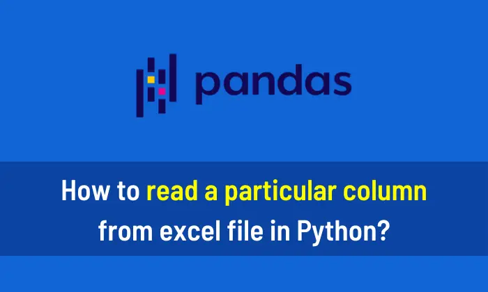 How to read a particular column from excel file in Python