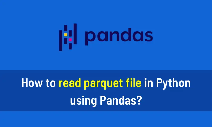 Pandas Read Parquet File Example