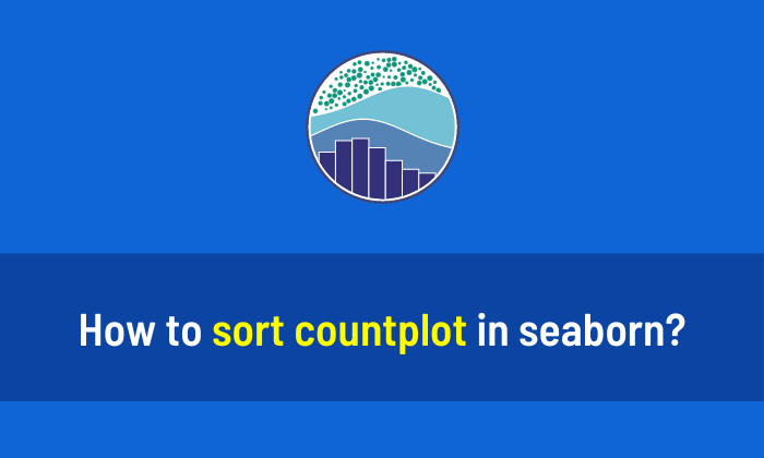 How to sort count plot in Seaborn