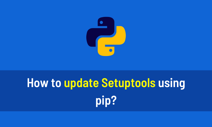 How to update Setuptools using pip