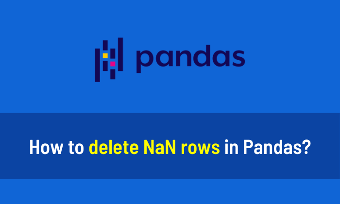 delete NaN rows in Pandas
