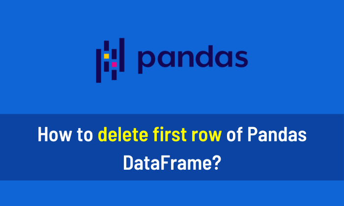 delete first row of Pandas DataFrame