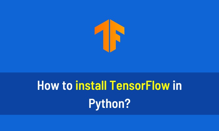How to install TensorFlow