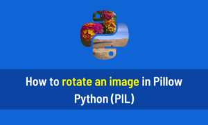 How to rotate an image in Pillow Python