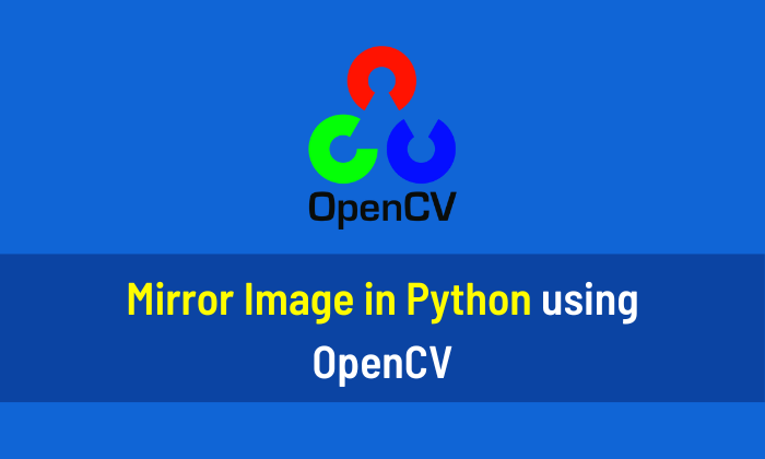 Mirror Image in Python using OpenCV