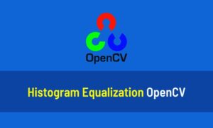 Histogram Equalization OpenCV