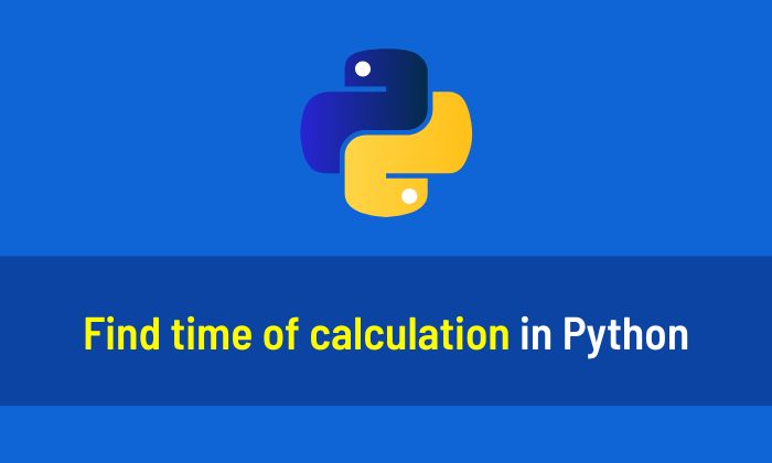 Find time of calculation in Python