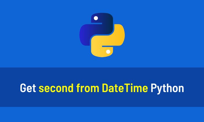 Get second from DateTime Python