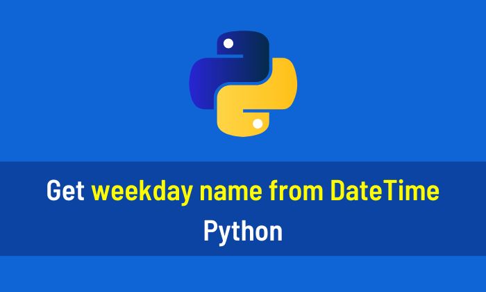 Get weekday name from DateTime Python