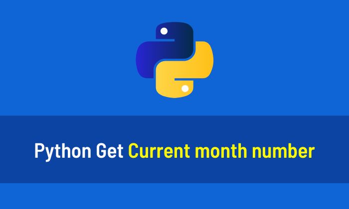Python Get Current Month Number